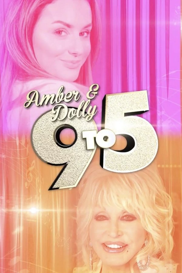 Amber & Dolly: 9 To 5