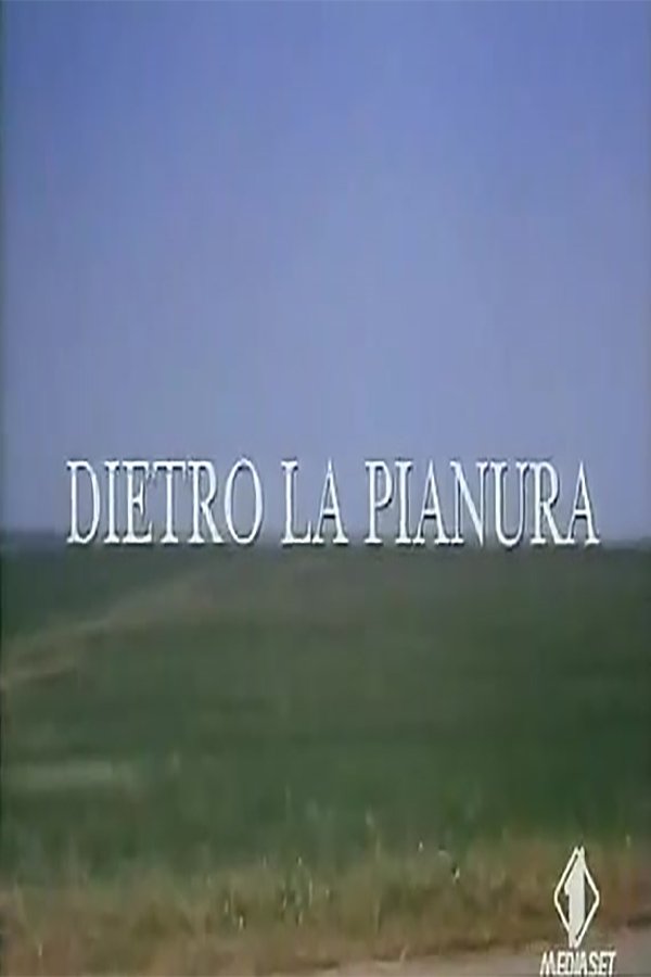 Dietro La Pianura