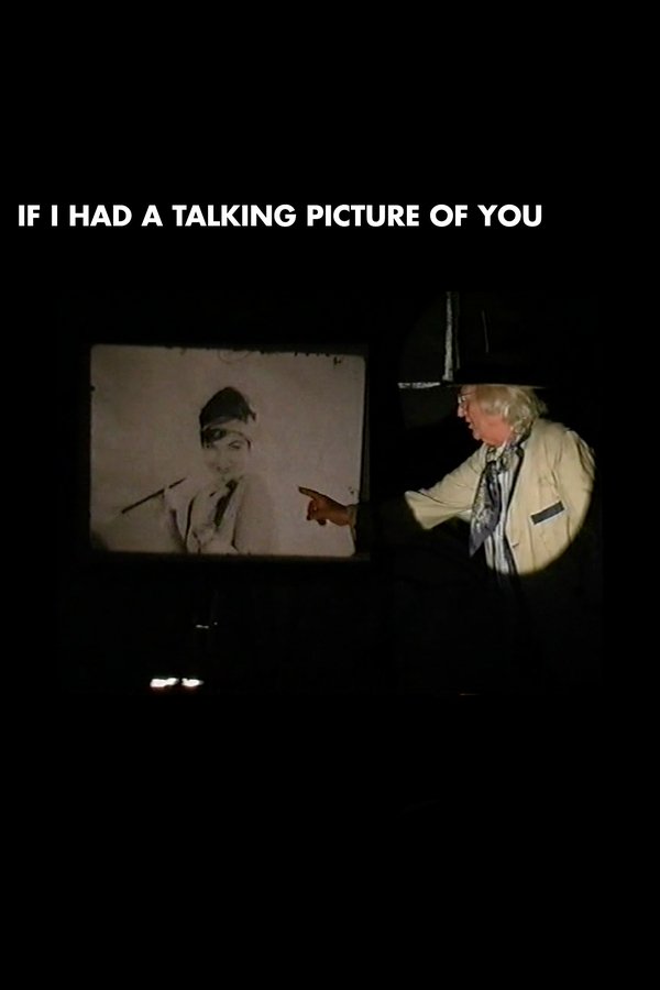 If I Had A Talking Picture Of You