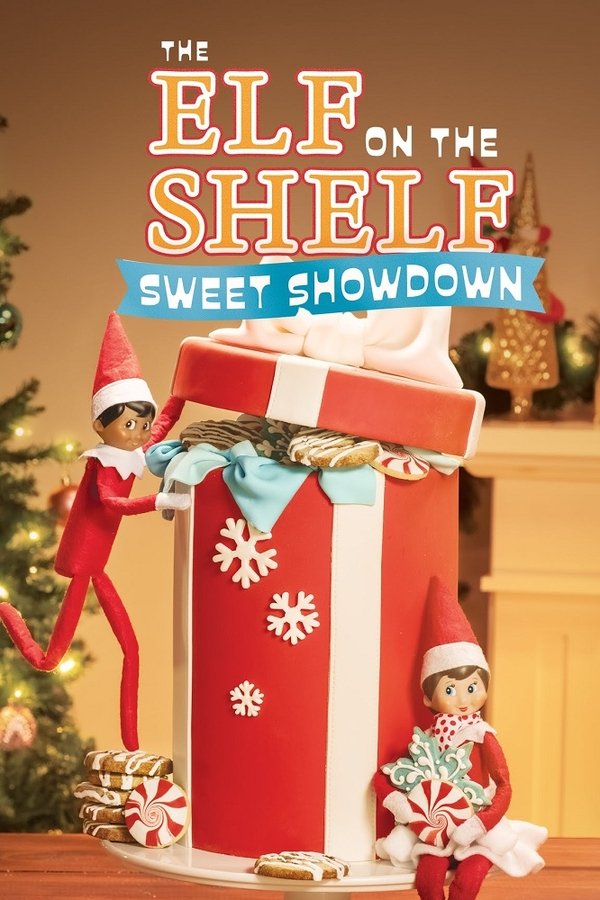 The Elf On The Shelf: Sweet Showdown