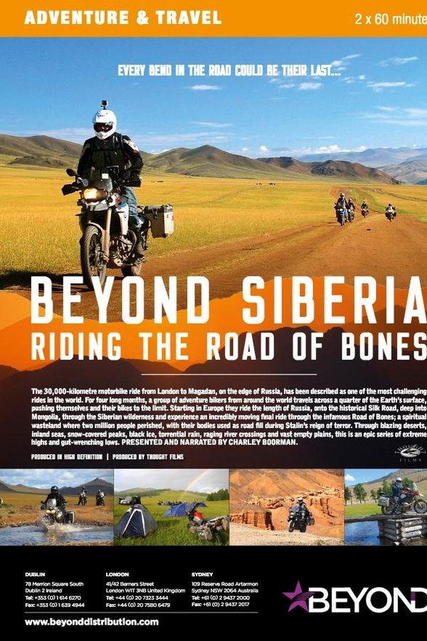 Beyond Siberia: Riding The Road Of Bones