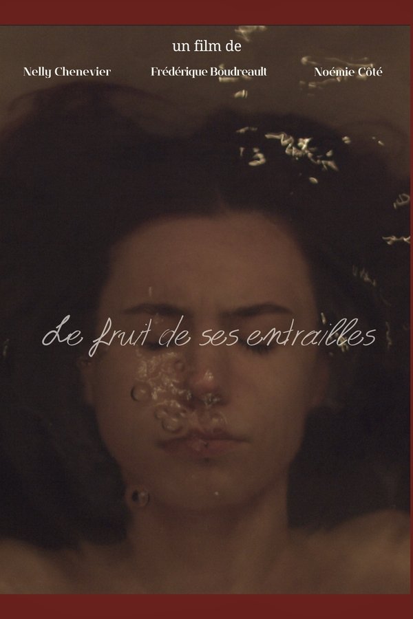 Le Fruit De Ses Entrailles