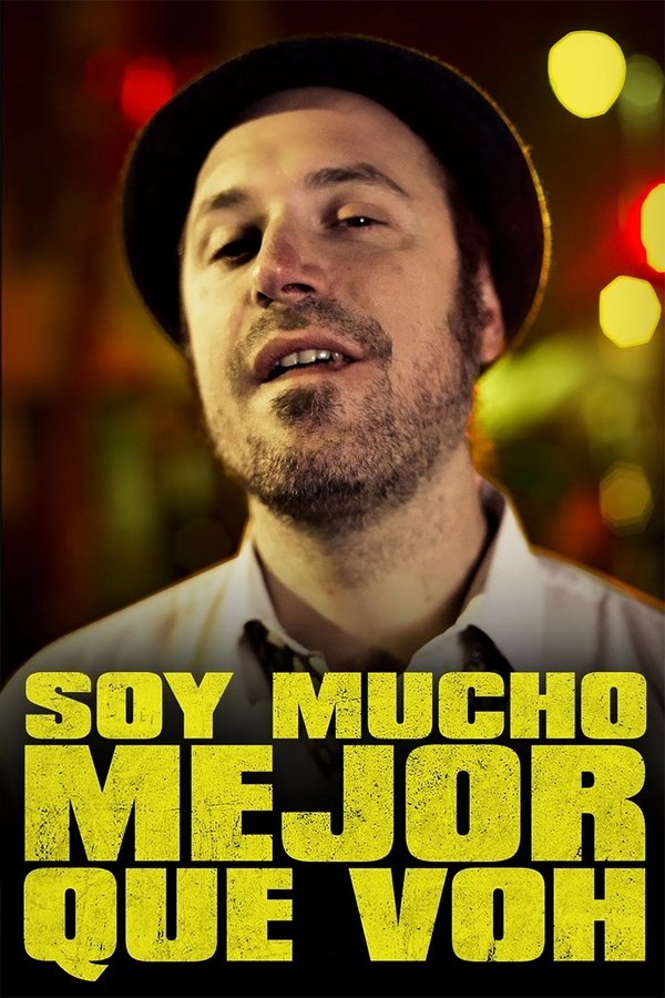 Soy Mucho Mejor Que Voh