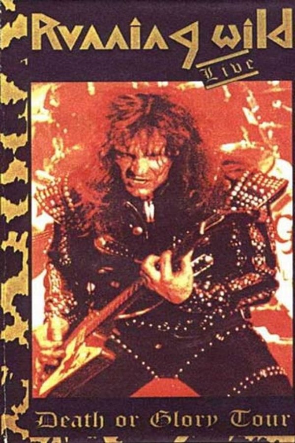 Running Wild: Death Or Glory Tour