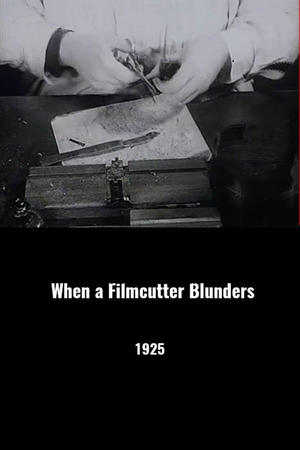 Wenn Die Filmkleberin Gebummelt Hat
