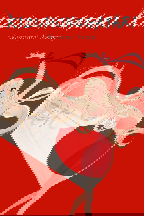 KIZUMONOGATARI -Koyomi Vamp-