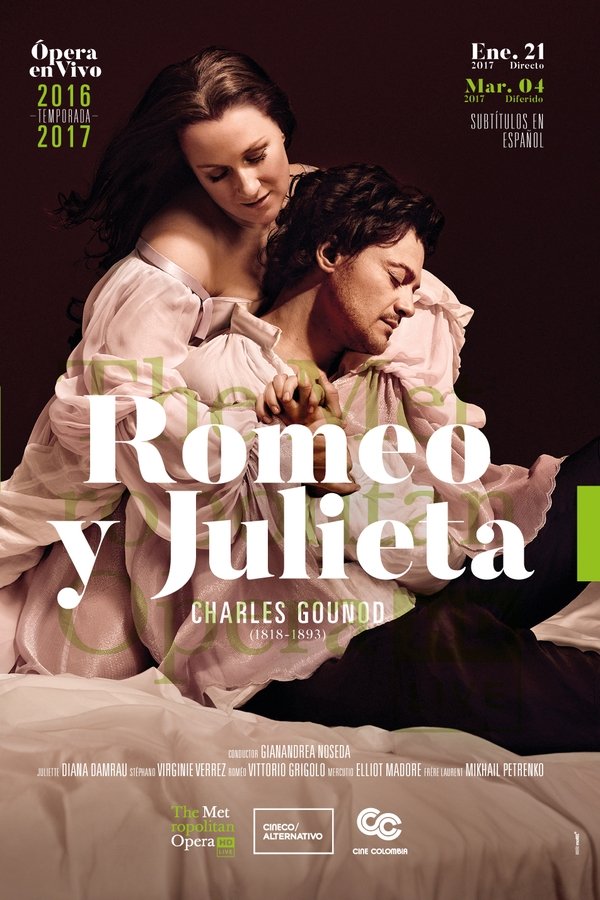 The Metropolitan Opera: Roméo Et Juliette