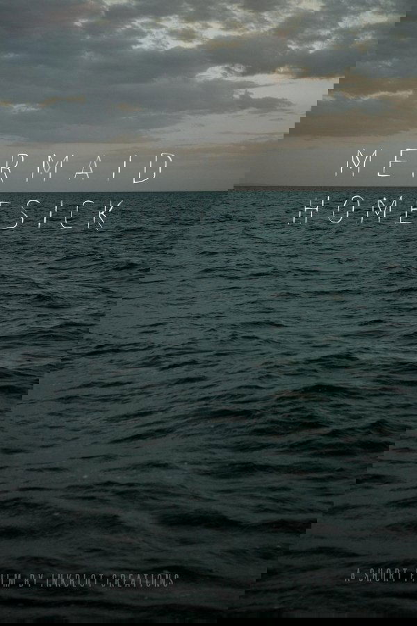 Mermaid Homesick