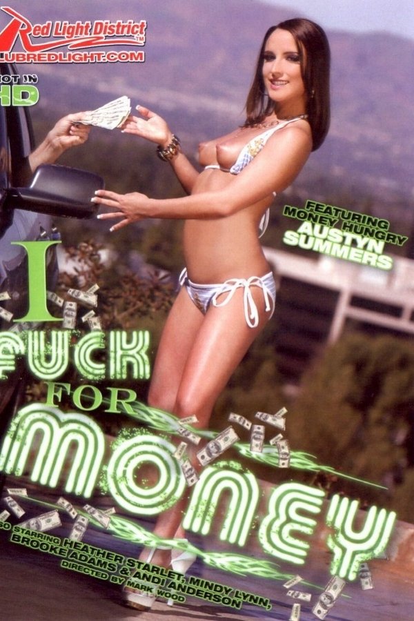 I Fuck For Money