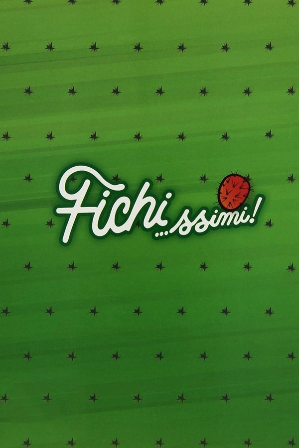 Fichi…ssimi!