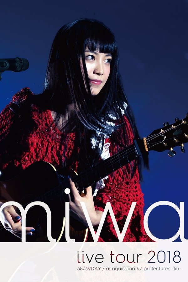 Miwa Live Tour  "We Are The Light ~38/39DAY~"