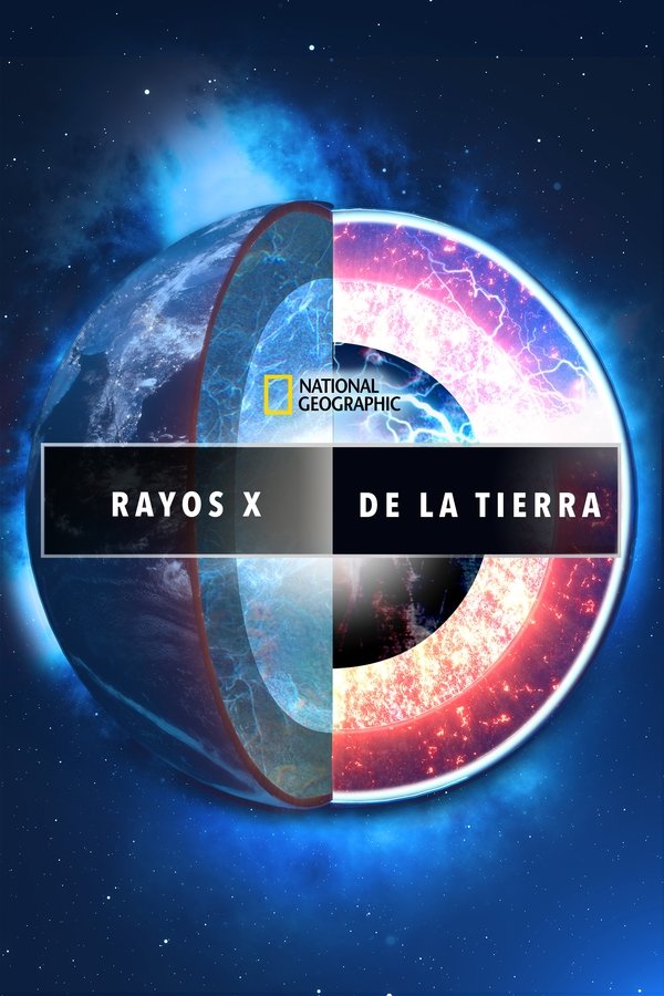 Radiografía De La Tierra: Cataclismos
