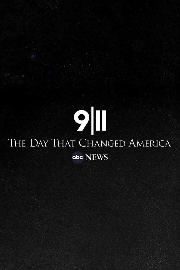 9/11: The Day That Changed America