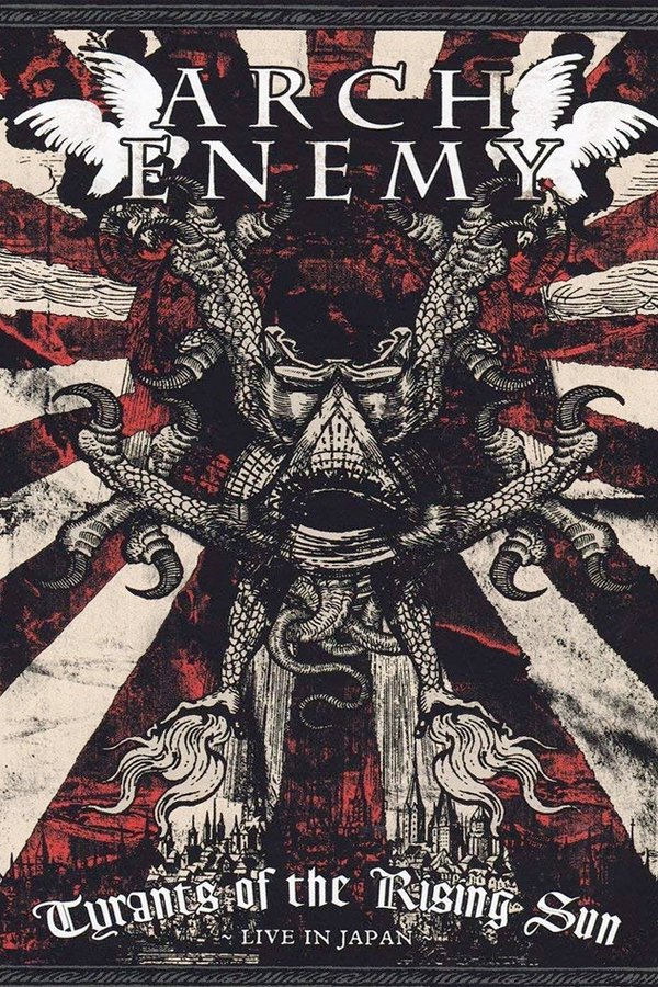 Arch Enemy: Tyrants Of The Rising Sun - Live In Japan