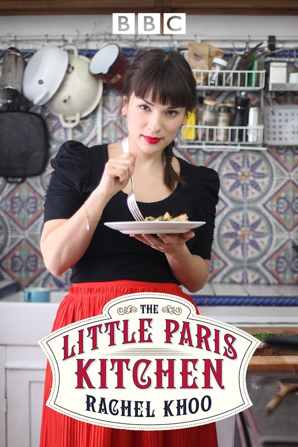 The Little Paris Kitchen: Cooking With Rachel Khoo