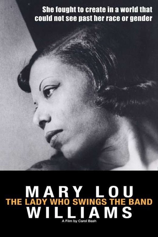 Mary Lou Williams: The Lady Who Swings The Band