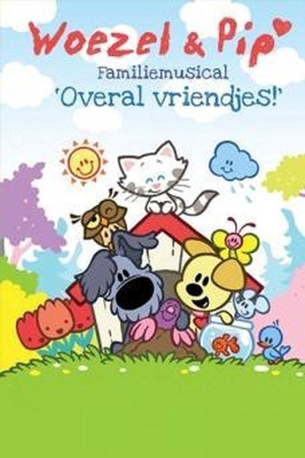 Woezel En Pip - Overal Vriendjes Familiemusical