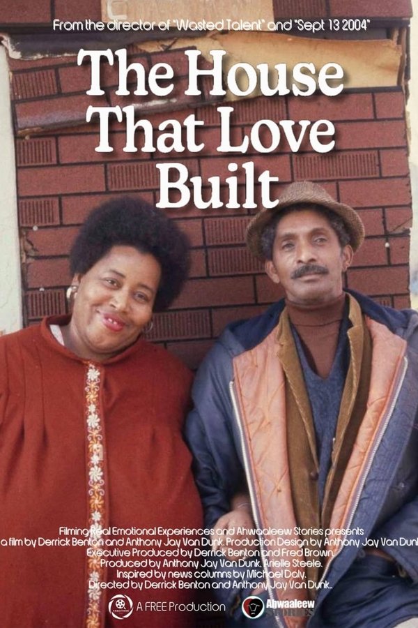 The House That Love Built