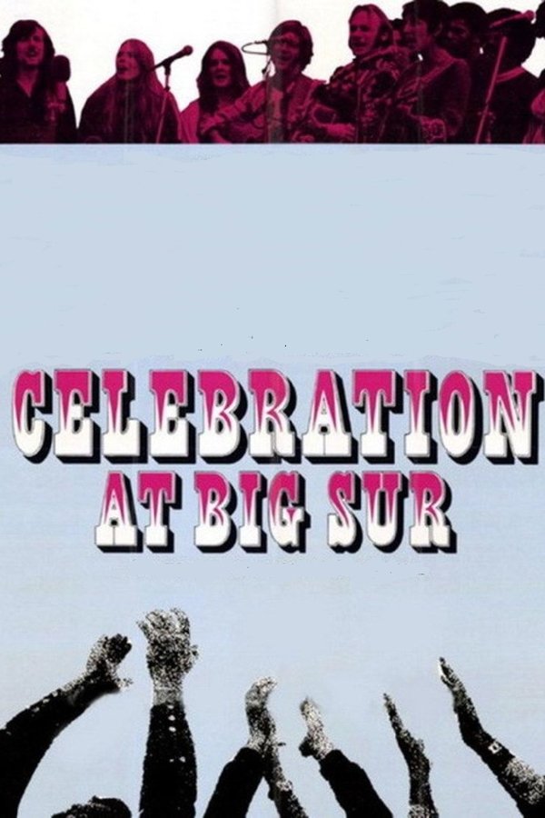 Celebration At Big Sur