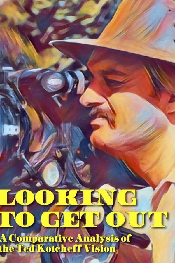 Looking To Get Out: A Comparative Analysis Of The Ted Kotcheff Vision
