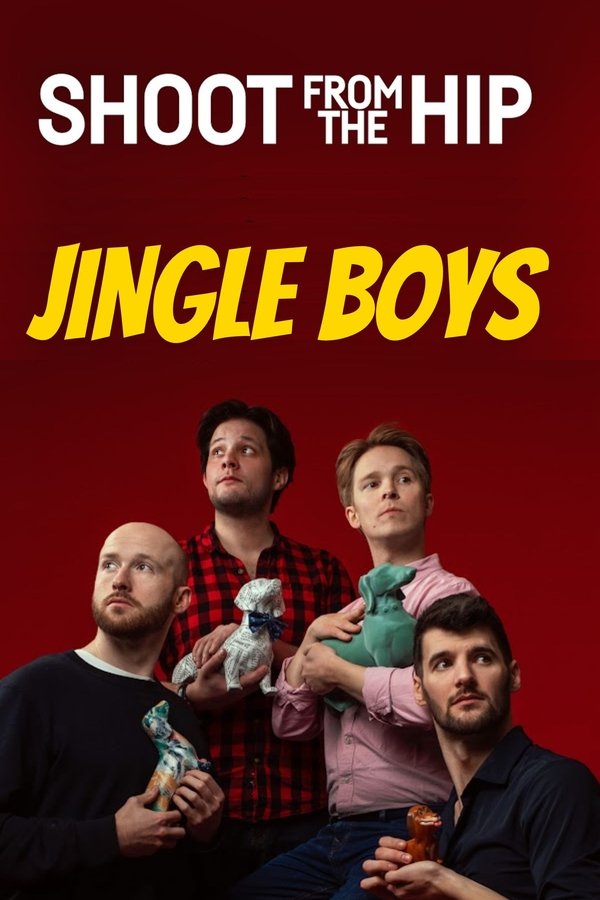 Shoot From The Hip: Jingle Boys