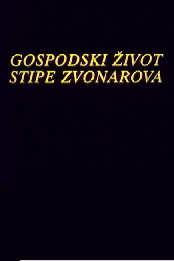 Gospodski život Stipe Zvonarova