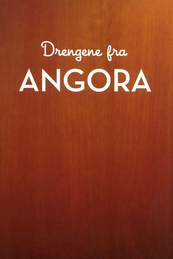 Drengene Fra Angora