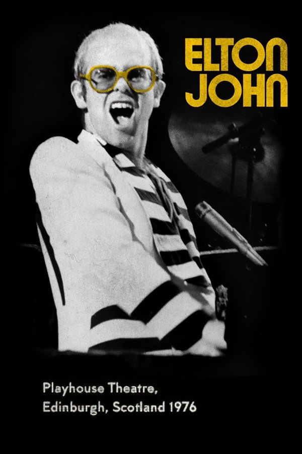 Elton John: In Concert At Edinburgh