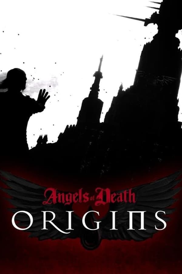 Angels Of Death: Origins