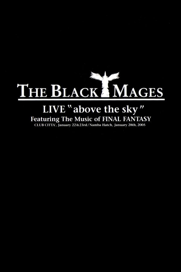 THE BLACK MAGES LIVE "Above The Sky"
