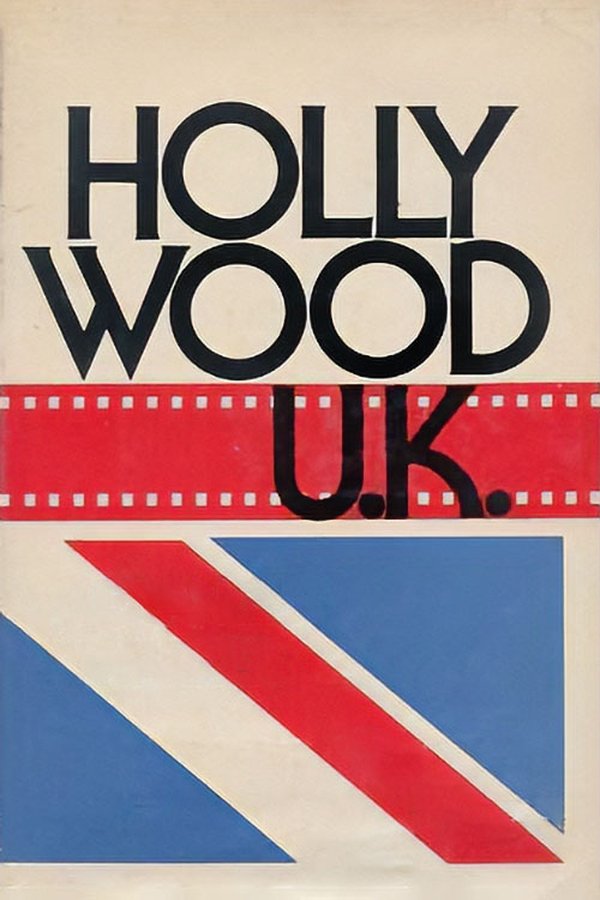Hollywood U.K.: British Cinema In The Sixties