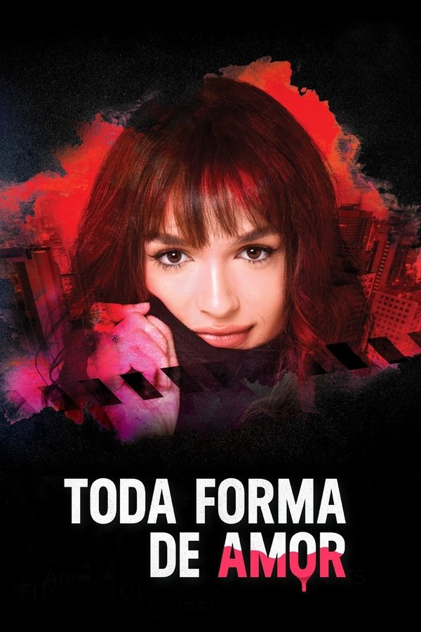 Toda Forma De Amor