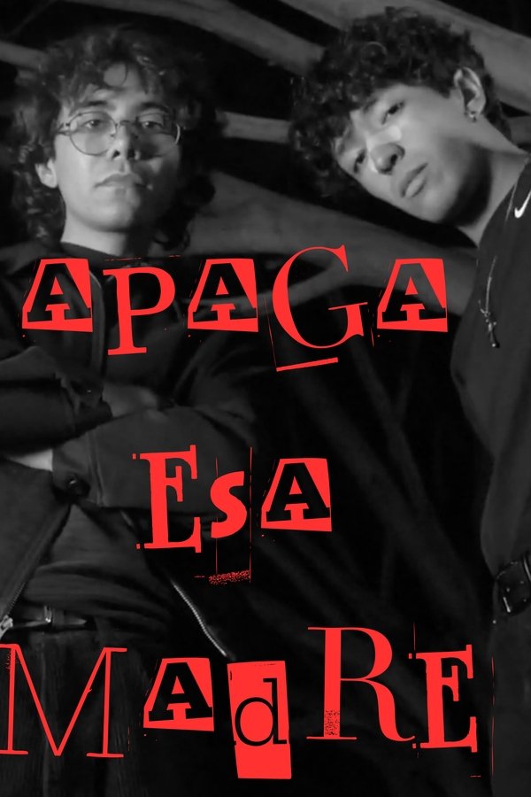 APAGA ESA MADRE