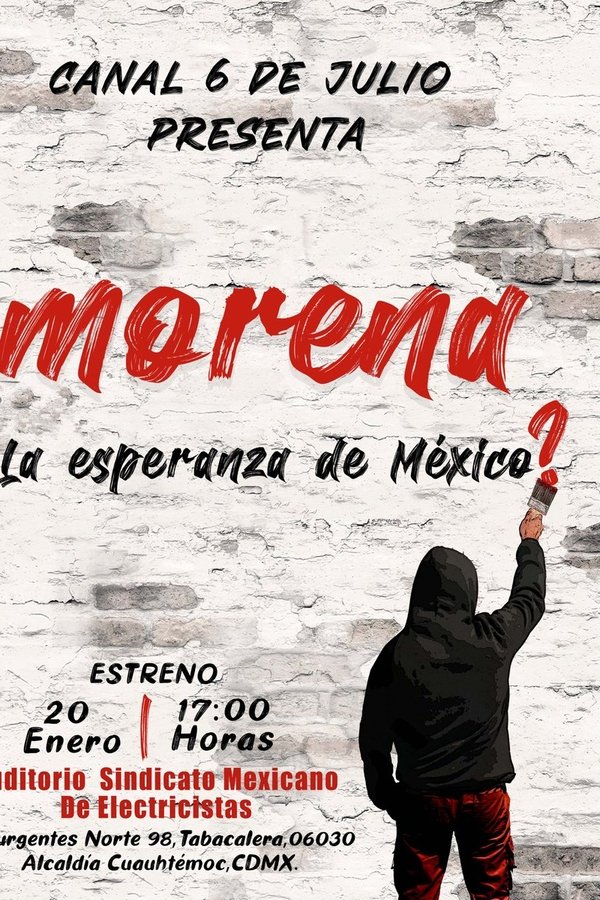 Morena ¿La Esperanza De México?