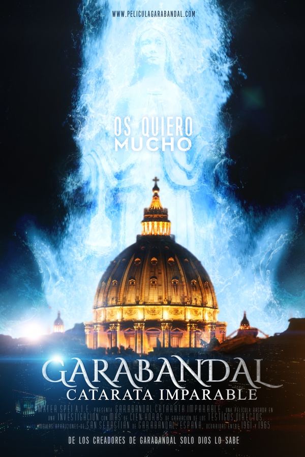 Garabandal, catarata imparable
