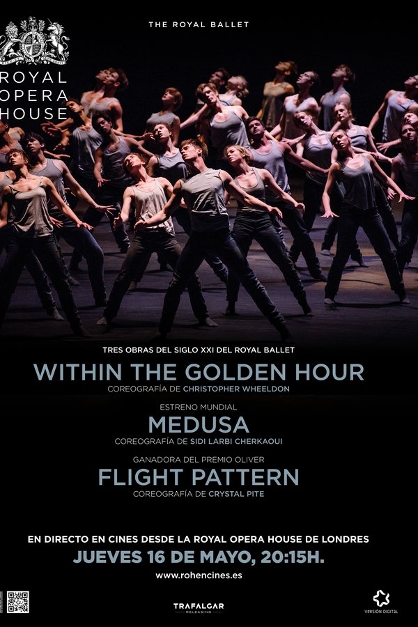 The Royal Ballet: Within The Golden Hour / Medusa / Flight Pattern