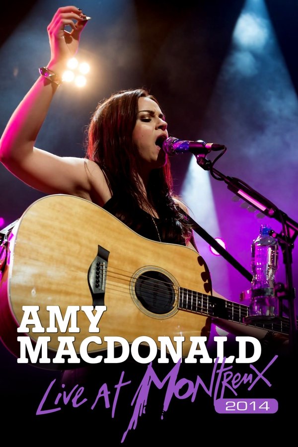 Amy Macdonald: Live In Montreux 2012