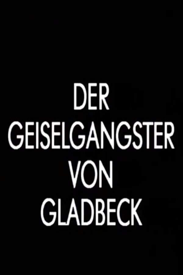 Der Geiselgangster Von Gladbeck