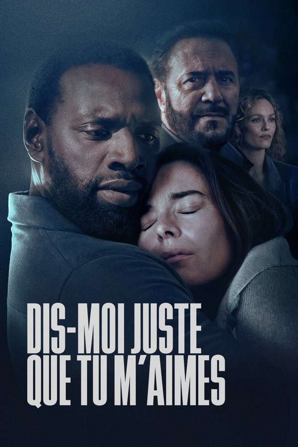 Dis-moi Juste Que Tu M'aimes