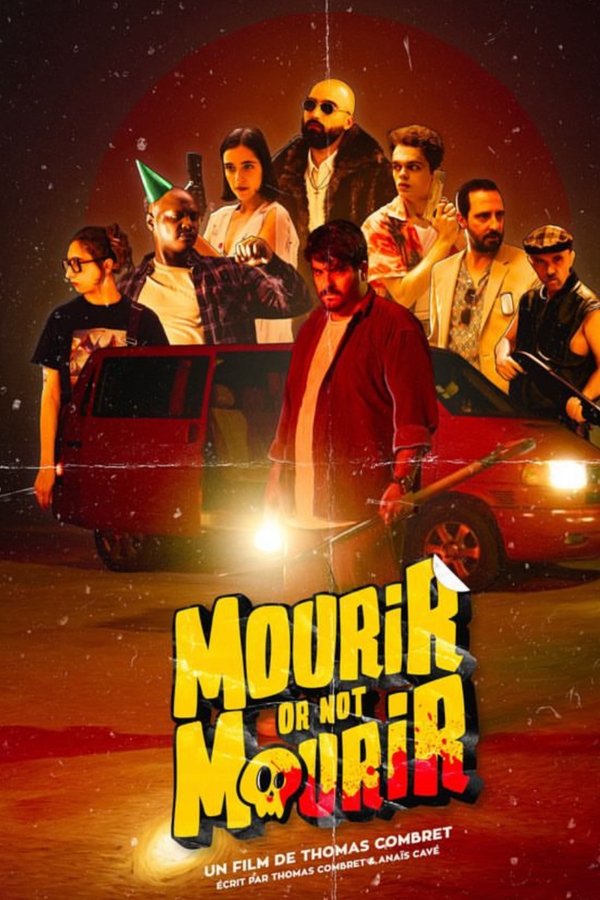 Mourir Or Not Mourir