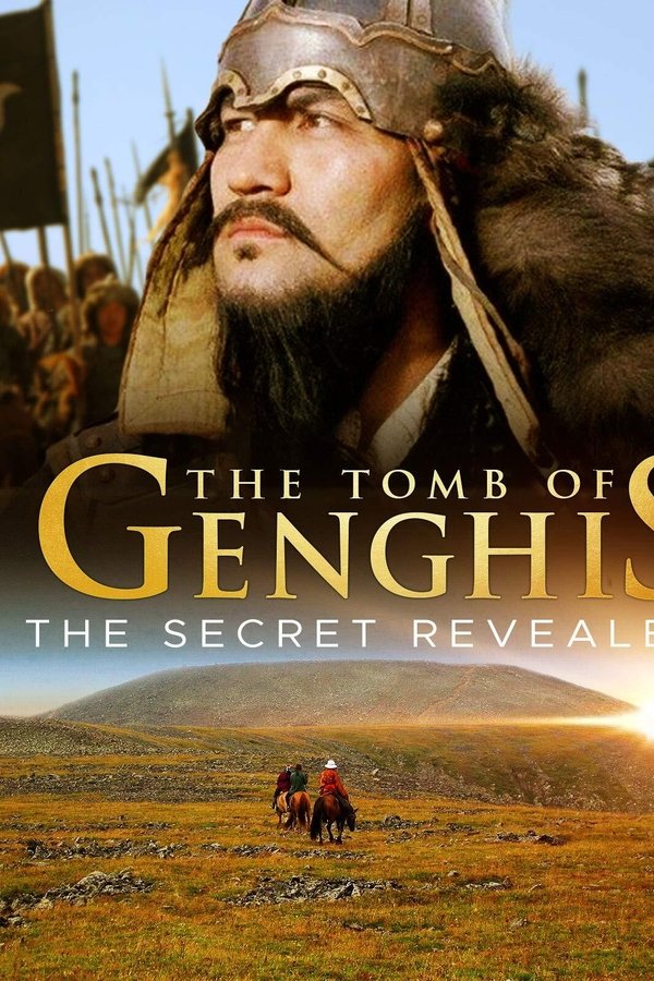 The Tomb Of Genghis Khan: The Secret Revealed