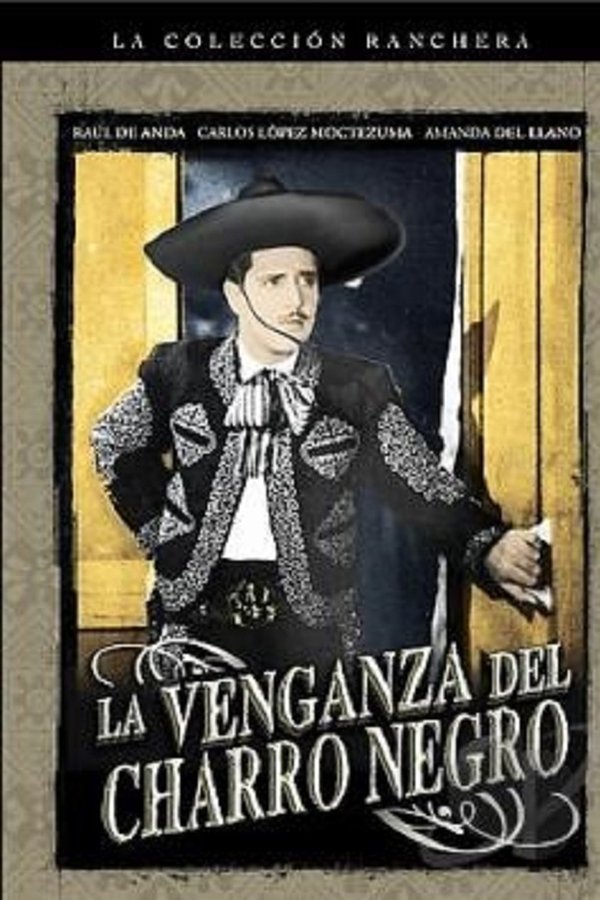 La Venganza Del Charro Negro