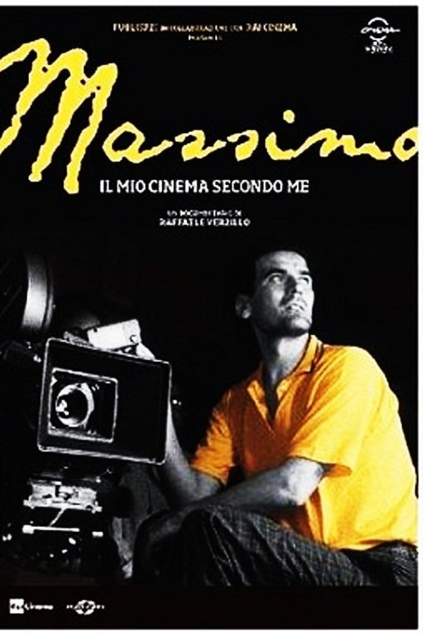 Massimo, Il Mio Cinema Secondo Me
