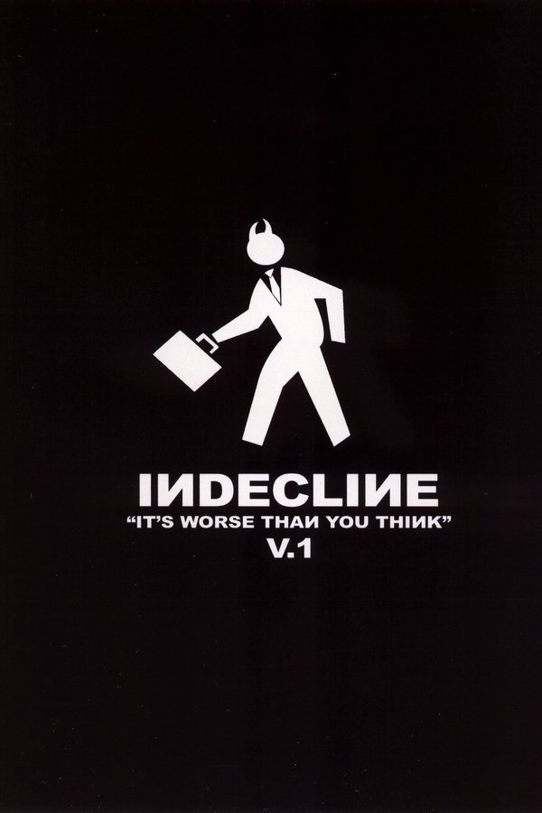 Indecline: It's Worse Than You Think