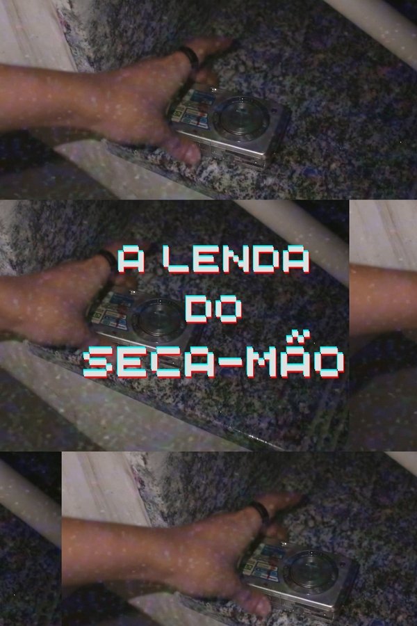 A Lenda Do Seca-Mão