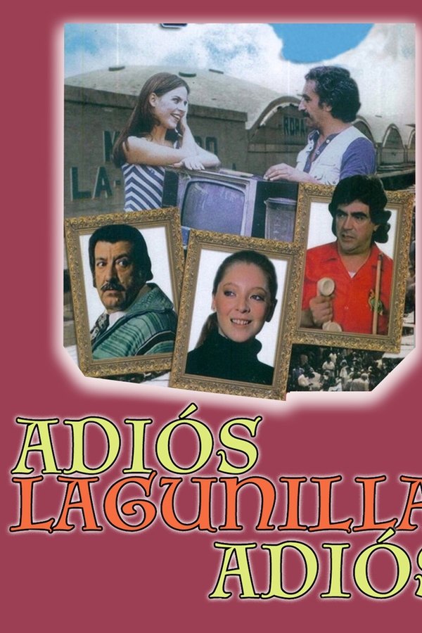 Adiós Lagunilla, Adiós