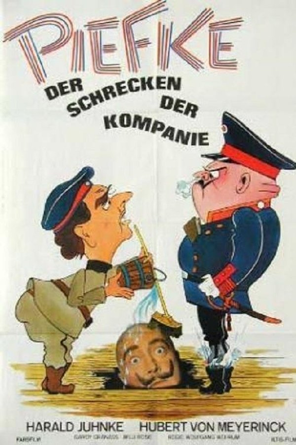 Piefke, Der Schrecken Der Kompanie