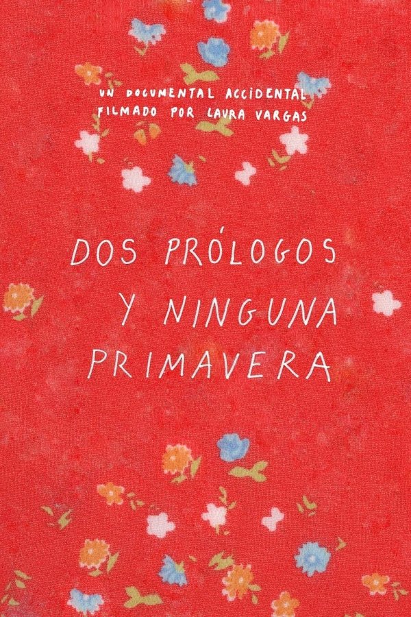 Dos Prólogos Y Ninguna Primavera