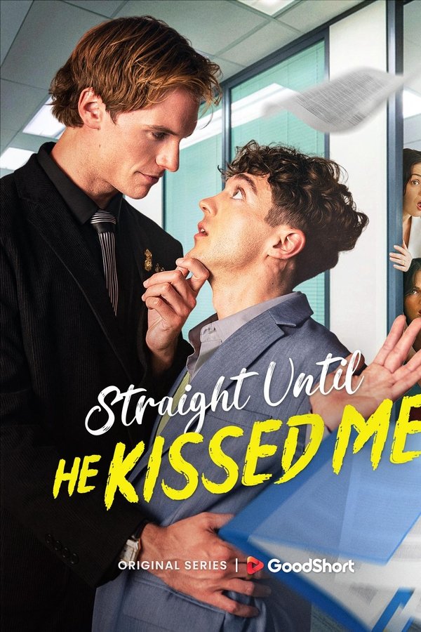 Straight Until He Kissed Me