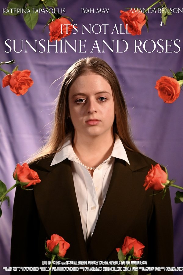 It's Not All Sunshine And Roses